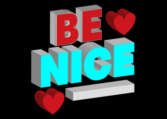 Be Nice 3D Designs Graphics and Crafts Review